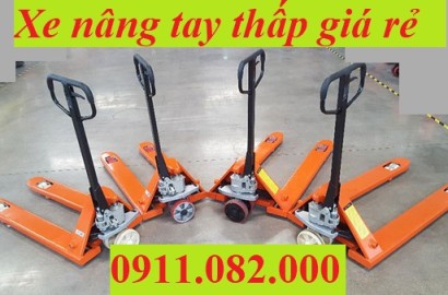 Xe nâng tay giá rẻ- Sỉ lẻ xe nâng tay thấp 2,5 tấn 3 tấn- lh 0911082000